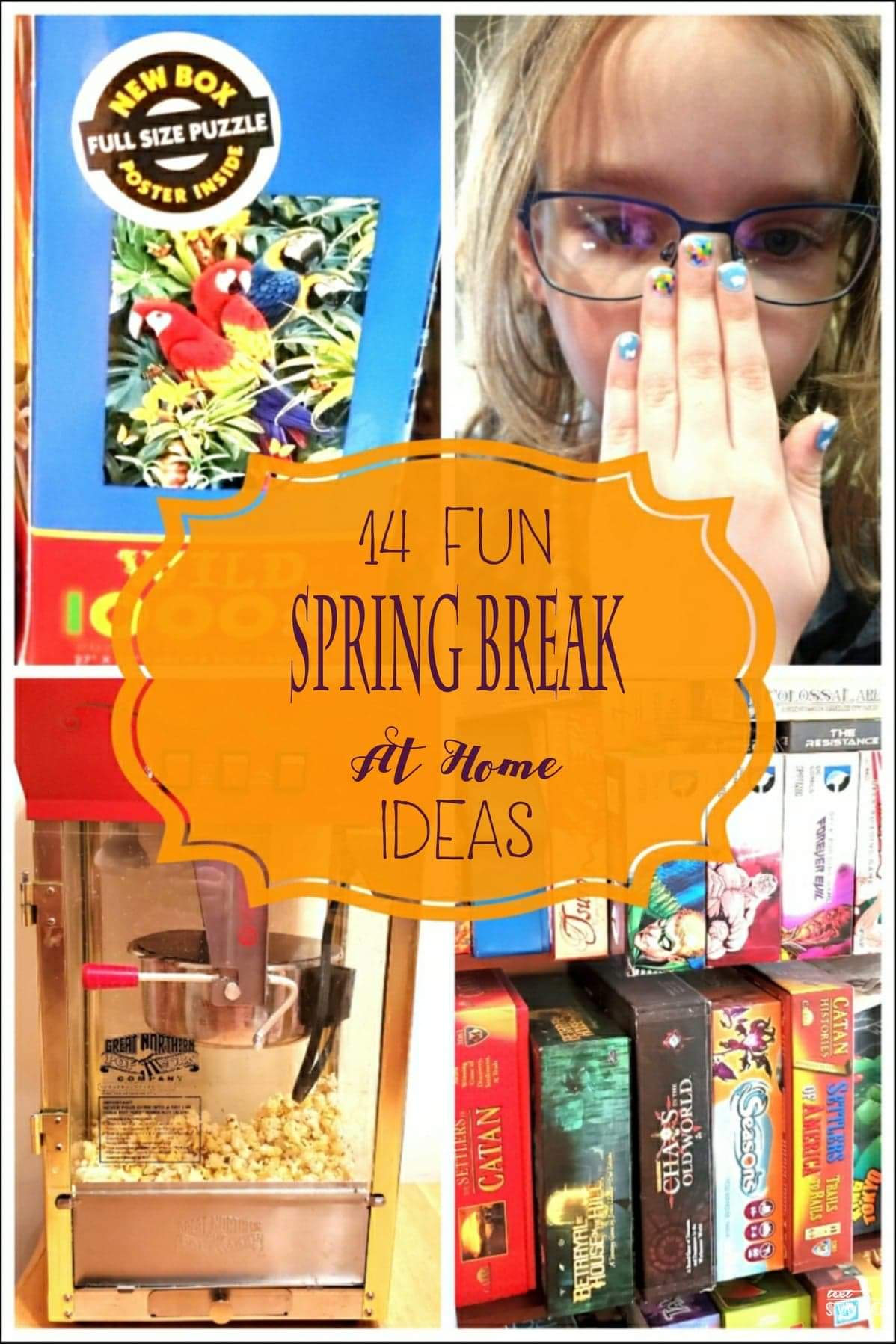 Fun Spring Break Ideas At Home